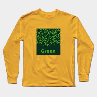 Go Green Long Sleeve T-Shirt